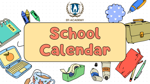 EFI Academy School Calendar (2024 - 2025)