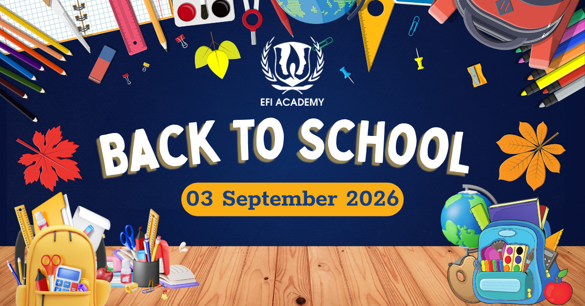 EFI Academy Welcomes Students for the New Academic Year 2026–2027