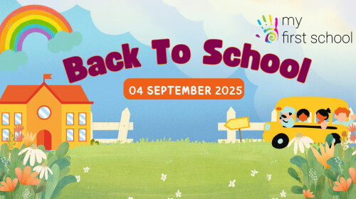 🎒 Back to School 2026 at My First School Kindergarten – A Joyful New Beginning