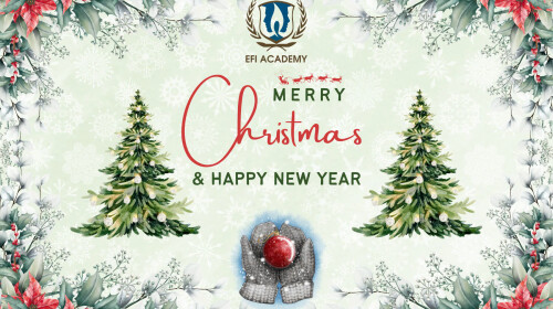 EFI Academy Celebrates a Joyous Christmas!